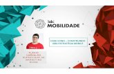 MOBILIDADE 2017 - Case evino - Construindo uma estratégia mobile