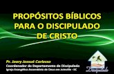 Propósitos Bíblicos Para o Discipulado de Cristo