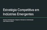 Estratégia Competitiva para Indústrias Emergentes