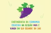 Apresentação projeto IC Cartografia da Economia Criativa na Região Uva e Vinho do RS
