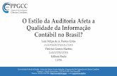O estilo da auditoria afeta a qualidade da informação contábil no Brasil?