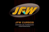 Apresentação da Empresa JFW - Centro de formação profissional!