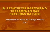 Princípios básicos no tratamento das fraturas da face