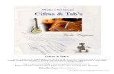 Cifras & Tab’s - · PDF fileCifras & Tab’s - Uma Coletânea de Tablaturas das Melhores Músicas Sertanejas de todos os tempos. Criada especialmente para o pessoal que está assim