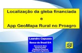 Localização da gleba financiada e App GeoMapa Rural no …creditorural.apepa.com.br/planilhas/localizacao_gleba_financiada_e... · Localização da gleba financiada Resolução