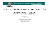 EXERCÍCIOS DE PORTUGUÊS POR ASSUNTO COM GABARITOfkconcursos.weebly.com/uploads/1/0/1/2/10129578/comentadas.pdf · exercÍcios de portuguÊs por assunto com gabarito professores