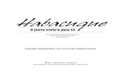O Livro de Habacuque - ipbtabuazeiro.com.bripbtabuazeiro.com.br/wp-content/uploads/2015/01/habacuque.pdf · O Livro de Habacuque – Rev. Jocarli A. G. Junior Igreja Presbiteriana