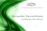 Academia Brasileira de Músicaabmusica.org.br/downloads/ricardo_tacuchian.pdf · Prisma, 1989 (acusmática); Refração, 2010 (violão e suporte eletrônico). Música Vocal Canto