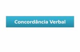 Concordância Verbal · PDF file•Sujeito = coletivo no singular especificado > verbo no ... seguidas de substantivo plural poderá ficar ... 10/19/2011 4:05:50 PM