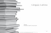 Língua Latina - · PDF filecorpus da literatura latina: com glossários explicativos e adaptações míni-mas, apresentaremos alguns excertos como base dos exercícios, para que,