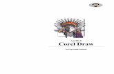 Apostila de Corel Draw - · PDF filedesenvolvimento de programas de computador para uso gráfico. ... os chamados Office ... sem que apareçam os outros elementos do CorelDraw ou do