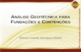 ANÁLISE GEOTÉCNICA PARA FUNDAÇÕES E · PDF fileINTRODUÇÃO & Fundações INTRODUÇÃO & Fundações INTRODUÇÃO ... de geotecnia necessários para previsões comportamentais