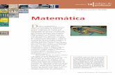 Matemática - · PDF filenicação matemática de suas estra-tégias e resoluções, são formas de fazer da escrita uma ferramenta de comunicação lógica local e mui-tas vezes universal