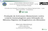 Listeria monocytogenes para Utilização em Métodos …api.ning.com/files/JR*sQazytuKVhvQ5QW5uAIbRNSjrGVeOl3-ILbf2... · Encontro de Inovação Tecnológica em Defesa Agropecuária
