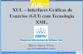 XUL – Interfaces Gráficas de Usuários (GUI) com Tecnologia ... · PDF fileXulRunner como a plataforma ser