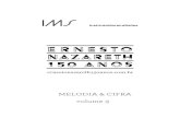 MELODIA & CIFRA volume 3 - Ernesto Nazareth - 150 anos · PDF fileobra de Ernesto Nazareth soa, de forma geral, ... O objetivo da elaboração deste conjunto de partituras no formato