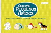 EDUCAÇÃO INFANTIL – PROGRAMAÇÃO DE AULASsistemagenium.com.br/wp-content/uploads/2016/10/conteudo-program... · • Parlenda: Minguinho, seu-vizinho ... A galinha magricela ...