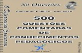 500 Questões Comentadas De Conhecimentos Pedagógicoso · PDF file500 Questões Comentadas De Conhecimentos Pedagógicos 2 500 Questões Comentadas De Conhecimentos Pedagógicos APOSTILA