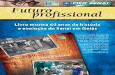 Revista de divulgação do Senai de Goiás - Ano 9 - nº 53 ... · PDF fileantiga tarefa por alunos de tornearia mecânica. O projeto foi desenvolvido especialmente para a homenagem,