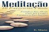 Meditação - meditarcomo.commeditarcomo.com/ebooks/Meditacao.pdf · 1 Introdução Descobrindo a Arte da Meditação Meditação é uma técnica usada para esvaziar a mente e induzir