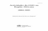 AFR/RC56/2 Actividades da OMS na Região Africana 2004 · PDF fileQuadro 2: Situação da lepra ... SIGLAS ACT Terapia de combinação à base de artemisinina ... CMH Commissão de