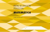 MateMática -   · PDF fileEm 2008, a Secretaria da Educação do Estado de São Paulo propôs um Currículo básico para as escolas da Rede estadual. Com isso, pretendeu apoiar
