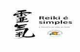 Reiki é simples - associacaoportuguesadereiki.comassociacaoportuguesadereiki.com/reiki/reiki-em-portugal/wp-content... · Mestre Mikao Usui, o Reiki é um caminho para atingir o