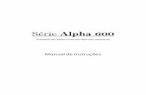 manual alpha 600 - projetualclientes.com.brprojetualclientes.com.br/seyconel/montagem/wp-content/uploads/2015/... · Série Alpha 600 Sistemas de Rádio Controle Remoto Industrial
