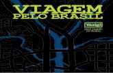 M E AG I V - · PDF fileO livro Viagem Pelo Brasil Yázigi tem o objetivo de mostrar ... restaurante do Brasil, o Madalosso, que serve comida típica italiana. E falando em comida,