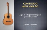 Aqui é o lugar certo para aprender violão Daniel Darezzoestudiodarezzo.com/downloadlanc/MAPA-MEU-VIOLAO.pdf · Desvendando os segredos da tablatura Escalas maiores e menores no