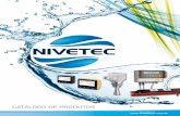 CATÁLOGO DE PRODUTOS - Nivetec · PDF file• NIVELCO: Sensores e Transmissores de Nivel, Controladores e Analisadores de Processo • NIVUS: Medidores de Vazão Ultrassônico Inserção