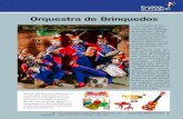 Orquestra de Brinquedos - Theatro São · PDF file-Lobos), Jingle Bells, Felicidade (Lupicínio Rodrigues), Pezinho (folclore gaúcho), Marcha Soldado, o tema da Nona Sinfonia (Beethoven),