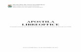 APOSTILA LIBREOFFICE - Telecentros de Novo Hamburgocaminhodigital.novohamburgo.rs.gov.br/.../apostila_libre_office.pdf · APOSTILA LIBREOFFICE ... Seu formato de arquivo nativo é