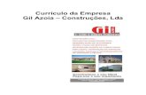 Currículo da Empresa Gil Azoia Construções, Ldagilazoia.com/pt/wp-content/uploads/curriculumvitae.pdf · de experiência e trabalho na construção civil. ... EPI’s e EPC’s.