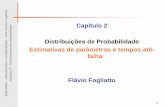 Distribuições de Probabilidade e Estimativas de  · PDF fileDos dados amostrados à distribuição de probabilidade. 09017 ... Papel de probabilidade Distribuição Normal