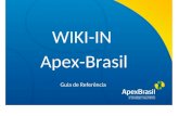 Guia de Referência – WIKI-IN Apex-Brasilwiki.apexbrasil.com.br/@api/deki/files/364/=WIKI_-_Guia…  · Web viewOs wikis são um dos elementos da chamada ... os desvios de conceito