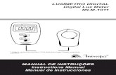 LUXÍMETRO DIGITAL Digital Lux Meter - minipa.com.brminipa.com.br/images/Manual/MLM-1011-1102-BR-EN-ES.pdf · MANUAL DE INSTRUÇÕES Instructions Manual Manual de Instrucciones LUXÍMETRO