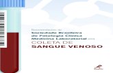 Sociedade Brasileira de Patologia Clínica Medicina ...sbpc.org.br/upload/conteudo/320090814145042.pdf · 4.16 Coleta de Sangue em Pediatria e Geriatria ... 4.21 Coleta e Transporte