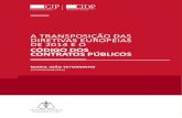A TRANSPOSIÇÃO DAS DIRETIVAS EUROPEIAS DE  · PDF filemaria joÃo estorninho (coordenadora) a transposiÇÃo das diretivas europeias de 2014 e o cÓdigo dos contratos pÚblicos