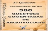 580 Questões comentadas de Arquivologia para · PDF file580 Questões Comentadas de Arquivologia para concursos APOSTILA AMOSTRA Para adquirir a apostila de 580 Questões Comentadas