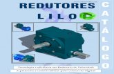 Catalago de Produtos Redutores Lilo 2-2 · PDF fileConta com colaboradores e o compromisso de atender a ... com alta tecnologia em seu processo de fabricação, ... vez mais para mercados