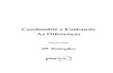 Candomblé e Umbanda As Diferenças - perse.com.br · PDF fileOBORI E AMACI..... 93 ~ Paulo Sett ~ Candomblé e Umbanda - As Diferenças ~ 6 ~ a. Obori ... CARGOS NO CANDOMBLÉ E NA