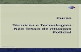 Curso Não Letais-Insp Leandro · PDF fileCurso Técnicas e Tecnologias Não-letais de Atuação Policial – Módulo 1 SENASP/MJ - Última atualização em 18/10/2007