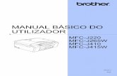 MANUAL BÁSICO DO UTILIZADOR - download.brother.comdownload.brother.com/welcome/doc002818/cv_mfc265w_por_busr_lx... · Manual Básico do Utilizador Aprenda as operações básicas