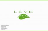 Desenho da marca - BLOG BRASIL · PDF fileDesenho da marca O conceito da marca LEVE esta baseada na sensação de frescor, leveza e rejuvenescimento da epiderme. A folha simboliza