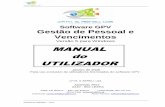 MANUAL do UTILIZADOR - · PDF fileManual de Utilizador – GPV Software GPV Gestão de Pessoal e Vencimentos Versão 5 para Windows Janeiro de 2008 Para uso exclusivo de utilizadores