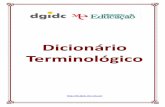Dicionário Terminológico - Nososdaveiro · PDF fileDicionário Terminológico 3 Índice A. Língua, comunidade linguística, variação e mudança.