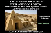 La Masoneria Operativa en el Antiguo Egiptolibroesoterico.com/biblioteca/masoneria/La Masoneria-Operativa-En... · el carpintero - albañil del rey que detentaba los secretos del