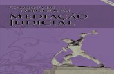 Mediação -  · PDF fileCooRDenaDoR-geRal De MoDeRnIzação Da aDMInIsTRação Da jusTIça Eduardo Machado Dias ... adequado dos conflitos de interesses e auxiliado os tribunais
