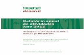 Relatório anual de atividades 2015 · PDF file35 Comunicação Social ... Iniciado em agosto, o serviço gratuito para clientes da reforma agrária terá duração de dois anos e
